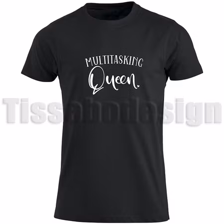 T-shirt Multitasking Queen