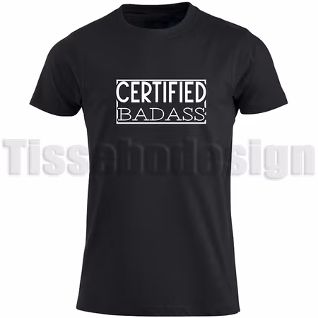 T-shirt Med Tryck Certified Badass
