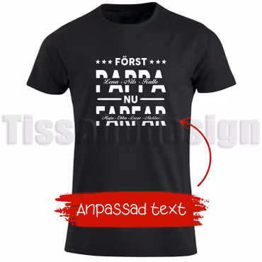 T-shirt Först pappa nu morfar eller farfar – personlig familjetröja