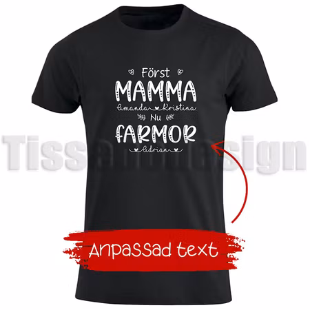 T-shirt Först MAMMA – nu MORMOR/FARMOR – gör fikat lite extra personligt!