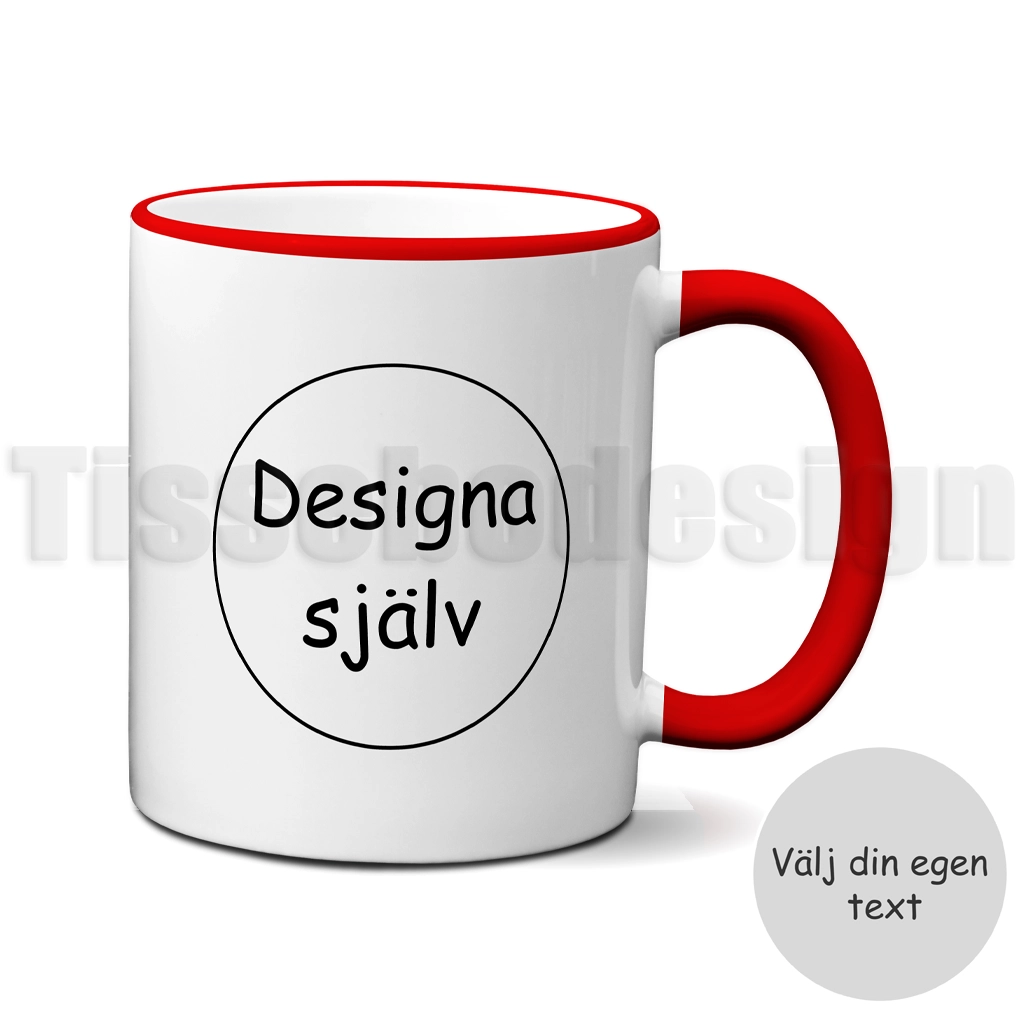 Mugg med röd kant och texten Designa själv för egen personlig design