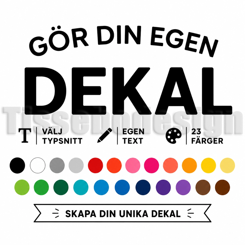 Skyltvinyl med egen text och design