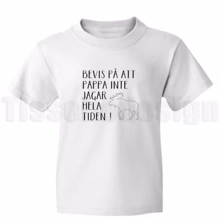 Barn-t-shirt Bevis på att pappa inte jagar hela tiden – för små bevis på kärlek