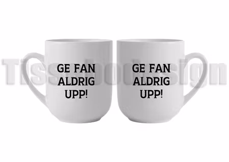 Mugg Bistro - Ge Fan Aldrig Upp!