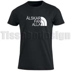 T-shirt Med Tryck Älskar Fan Alla