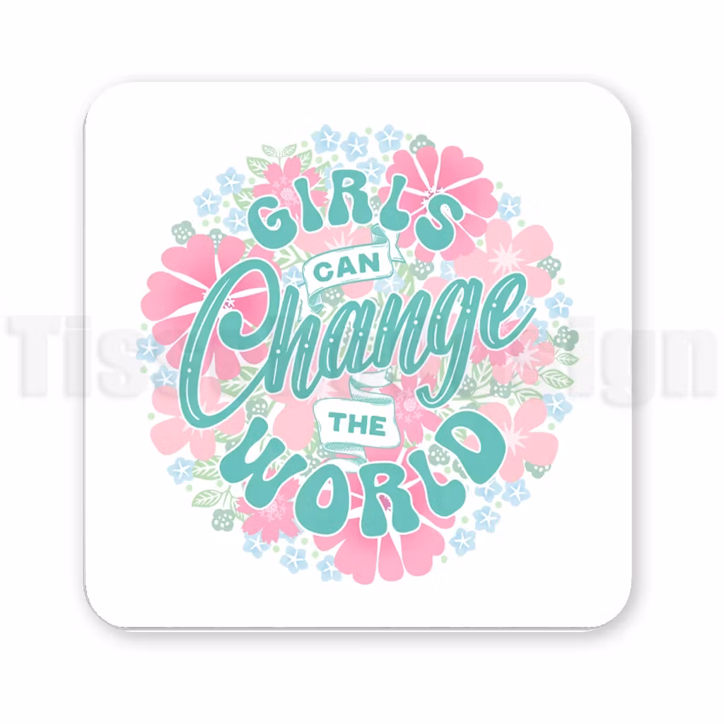 Fyrkantig magnet med texten Girls Can Change the World i mintgrön med rosa blommor och ljusblå detaljer