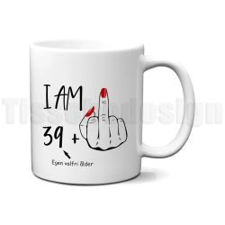 Mugg I AM 39+ – med valfri ålder och attityd!