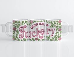 Mugg Another year of fuckery – gör vardagen lite mer personlig!