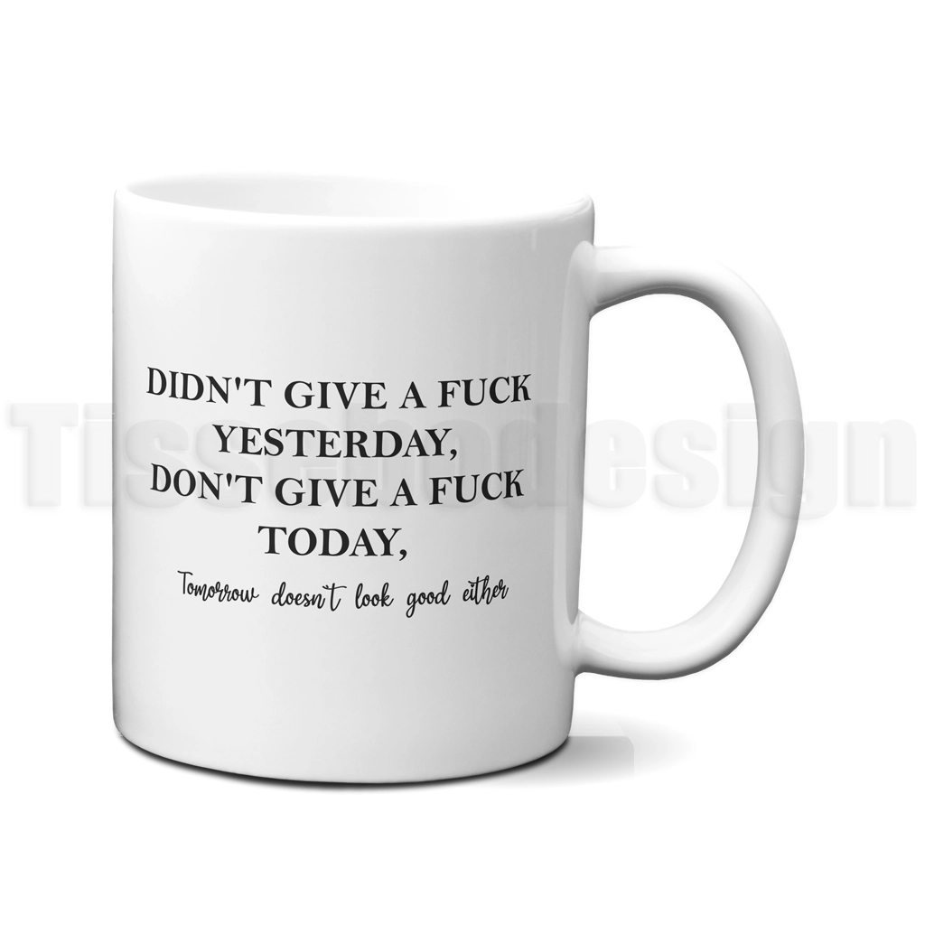 Mugg – Didn't Give A Fuck Yesterday