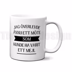 Mugg – jag överlevde ännu ett möte som kunde ha varit ett mejl