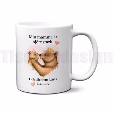 Mugg min mamma är björnstark – kärlek i varje kram