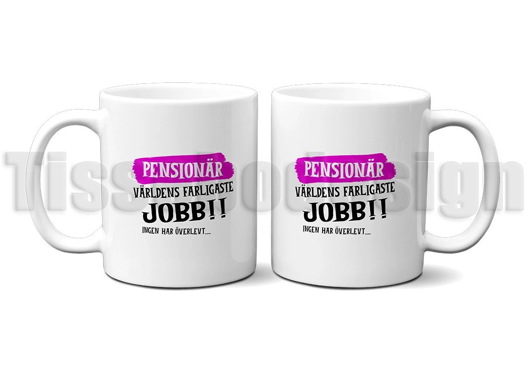 Vit mugg 330 ml med neonrosa tryck – Pensionär världens farligaste jobb