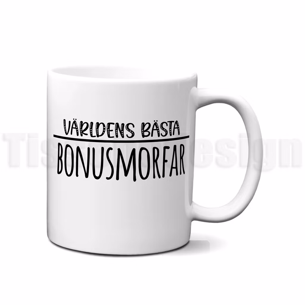 Vit mugg med svart text Världens bästa bonusmorfar