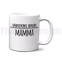 Mugg – Världens bästa mamma, mormor, farmor & bonusmamma