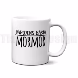 Mugg – Världens bästa mamma, mormor, farmor & bonusmamma