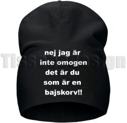 Mössa Med Tryck NEJ JAG ÄR INGEN BAJSKORV – Humor Med Tydligt Budskap