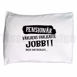 Örngott – Pensionär världens farligaste jobb