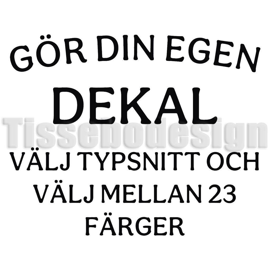 Personlig vinyltext och dekal med egen text för bil, glas och skylt