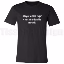 T-shirt Alla går vi olika vägar – en hyllning till din egen riktning
