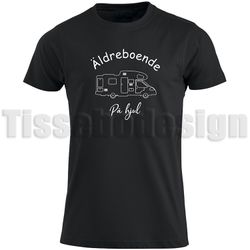 T-shirt Med Tryck Äldreboende På Hjul Version 2