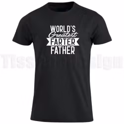 T-shirt World’s Greatest Farter Father – den perfekta roliga presenten till pappa!