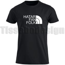 T-shirt Med Tryck Hatar Fan Folk