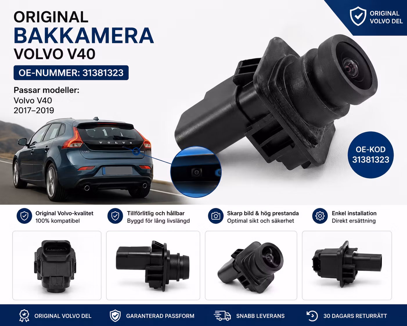 Volvo V40 Backkamera Original 31381184 – OEM Parkeringskamera Baklucka 2017–2019 Hatchback