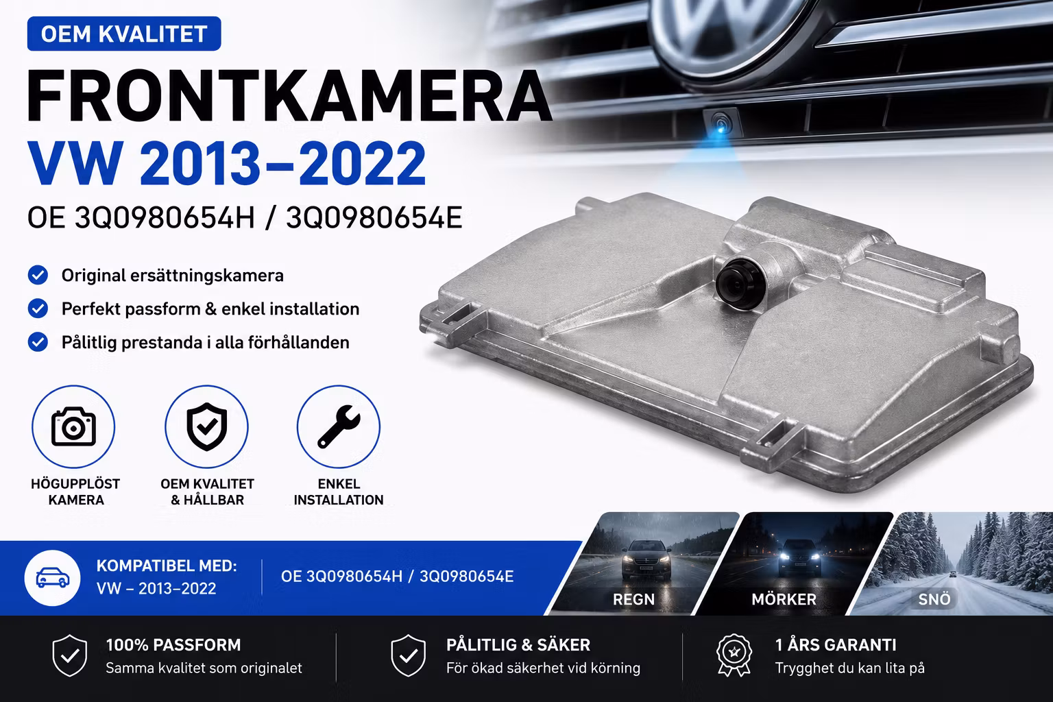 OEM Frontkamera VW 2013–2022 | OE 3Q0980654H / 3Q0980654E | Original Ersättningskamera
