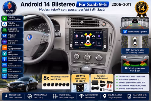 -Android 14 Bilstereo ,dvd spelare  Saab 9-5 2006–2011 6,2” | 8GB/128GB, CarPlay, GPS, 4G + 8 Parkeringssensorer & Backkamera
