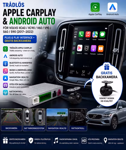 Trådlös Apple CarPlay & Android Auto för Volvo XC60 / XC90 / V60 / V90 / S60 / S90 (2017–2022) – Plug & Play Interface + Gratis Backkamera