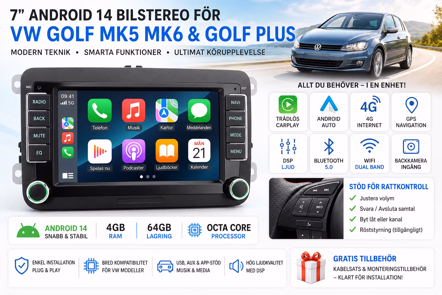 7” Android 14 Bilstereo VW Golf MK5 MK6 & Golf Plus | 4GB/64GB, CarPlay, Android Auto, 4G, GPS, DSP