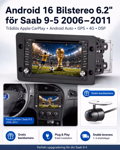 Android 16 Bilstereo dvd spelare, 6.2" för Saab 9-5 2006–2011 – Trådlös Apple CarPlay, Android Auto, GPS, 4G, DSP & Gratis Backkamera