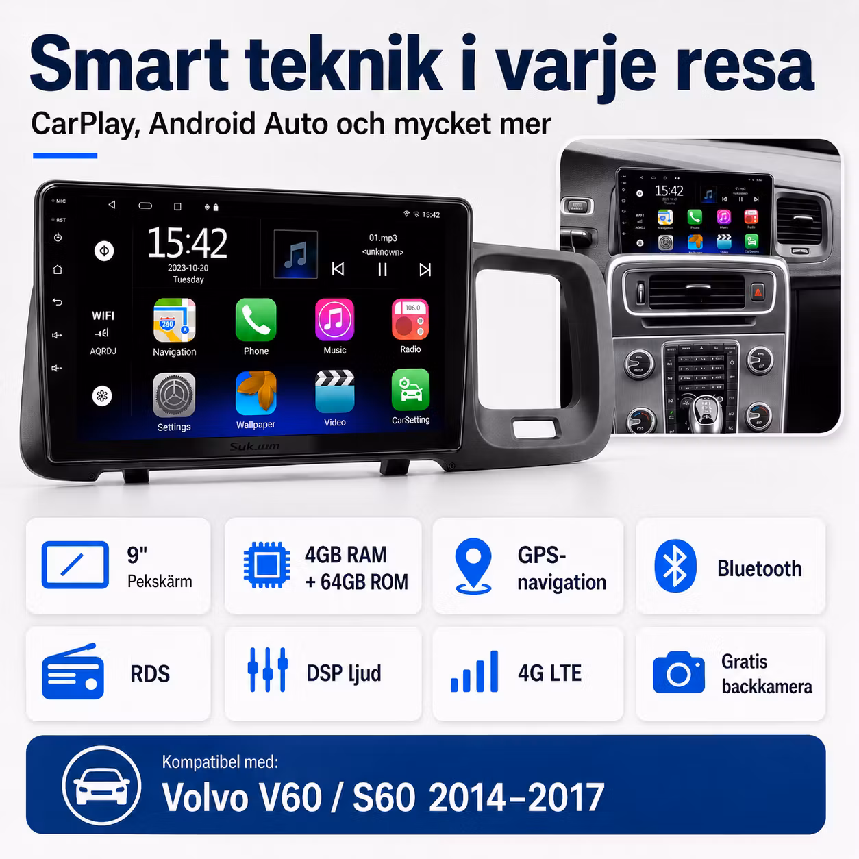 9" Android 14 Bilstereo Volvo V60 / S60 (2014–2017) – 4G LTE, GPS, CarPlay & Android Auto, Bluetooth, RDS, DSP | 4GB RAM + 64GB ROM | Gratis Backkamera