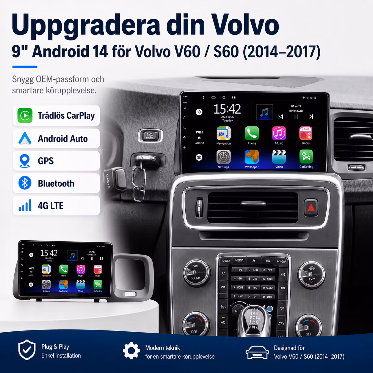 9" Android 14 Bilstereo Volvo V60 / S60 (2014–2017) – 4G LTE, GPS, CarPlay & Android Auto, Bluetooth, RDS, DSP | 4GB RAM + 64GB ROM | Gratis Backkamera