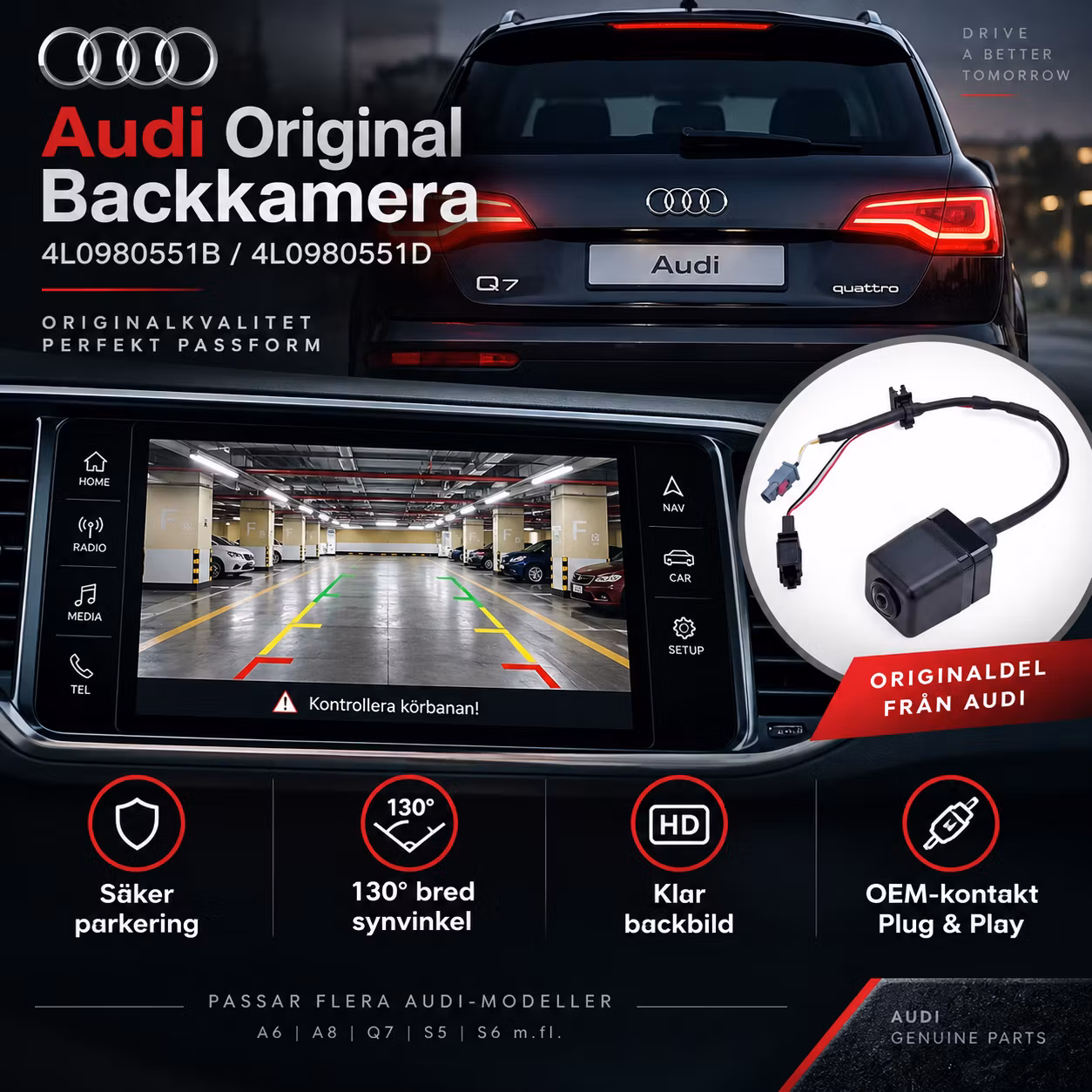 Audi Original Backkamera 4L0980551B / 4L0980551D – HD Night Vision för A6, A8, Q7, S5, S6