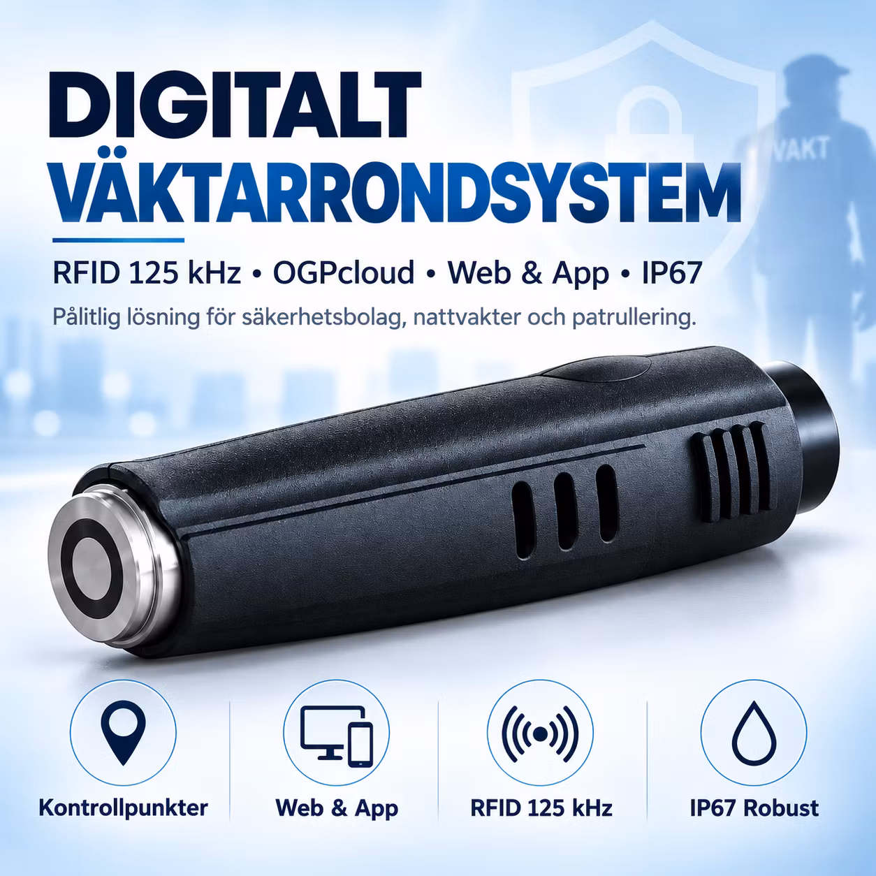 Digitalt Väktarrondsystem RFID 125 kHz med OGPcloud – Guard Patrol, Kontrollpunkter, Web & App, IP67