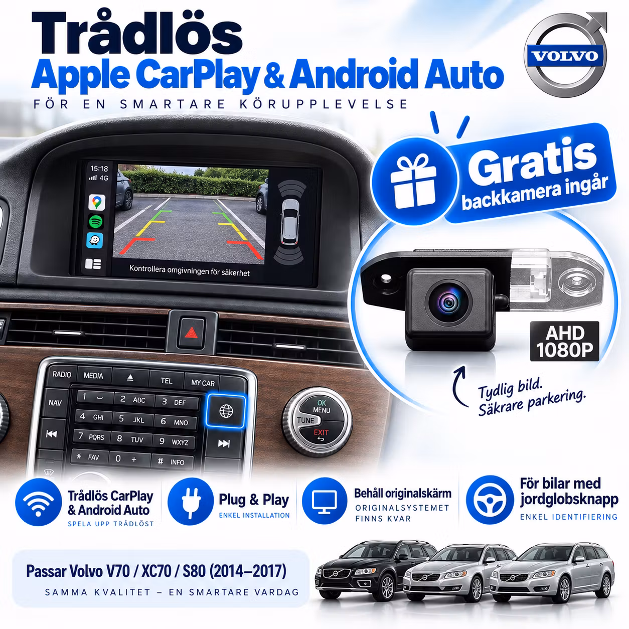 Trådlös Apple CarPlay & Android Auto för Volvo V70 / XC70 / S80 (2014–2017) – Plug & Play Interface + Gratis Backkamera