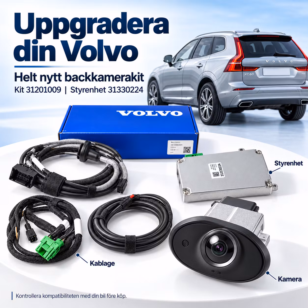 Backkamerakit Volvo S80 V70 XC70 XC90 2007–2016 – Kamera 31201009, styrenhet 31330224 & kablage