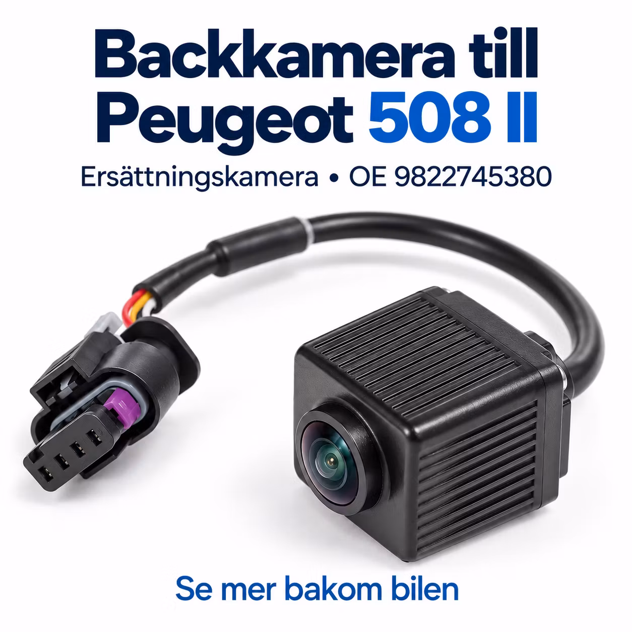 Backkamera Peugeot 508 II – Ersättningskamera OE 9822745380
