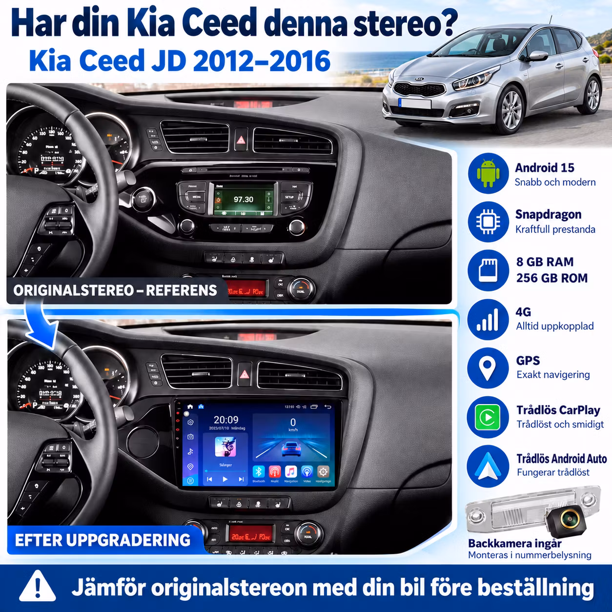 9" QLED Android 15 Bilstereo Kia Ceed JD 2012–2016 – Snapdragon, 8GB/256GB, 4G, GPS, Trådlös CarPlay & Android Auto + Gratis Backkamera