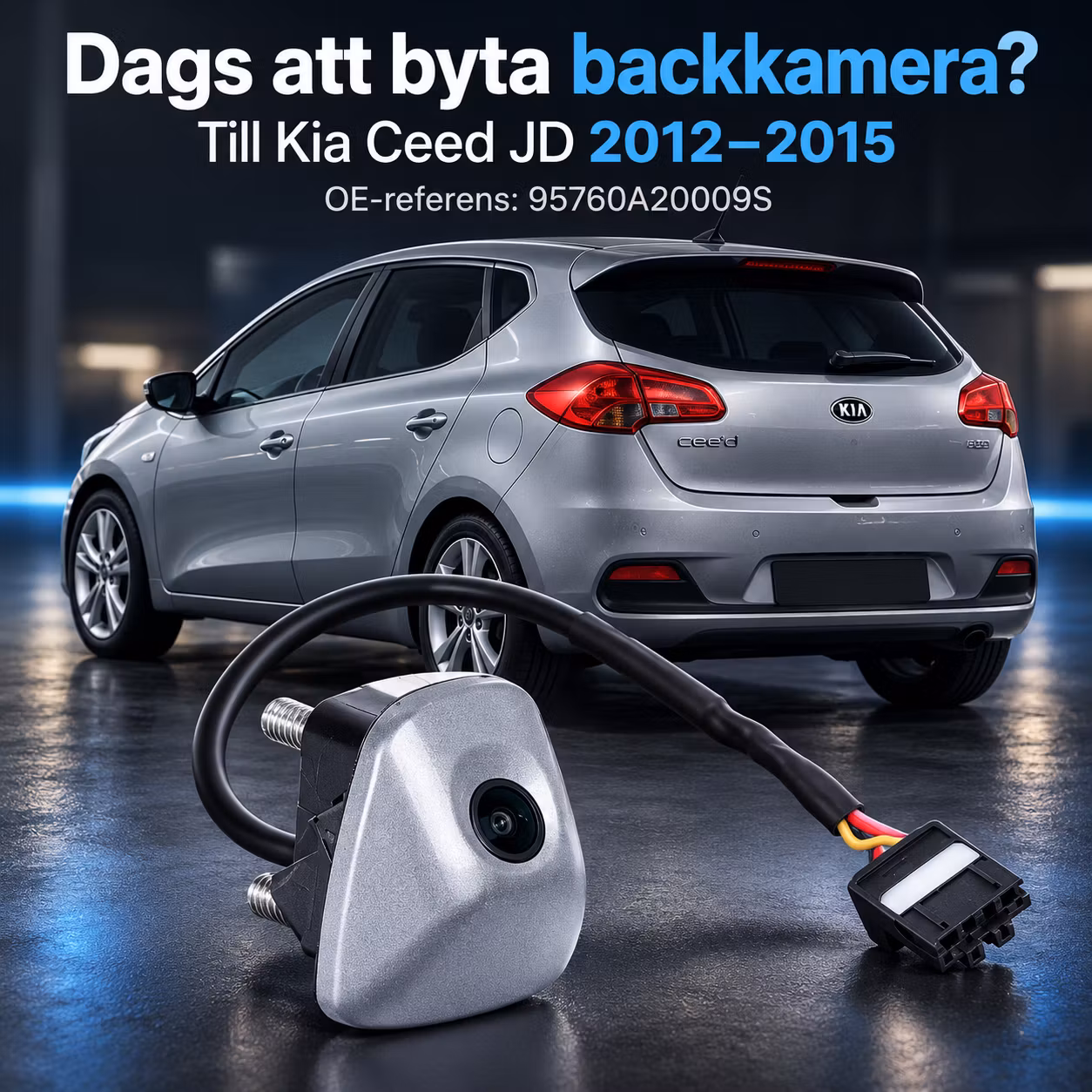 Backkamera Kia Ceed JD 2012–2015 – OE 95760A20009S