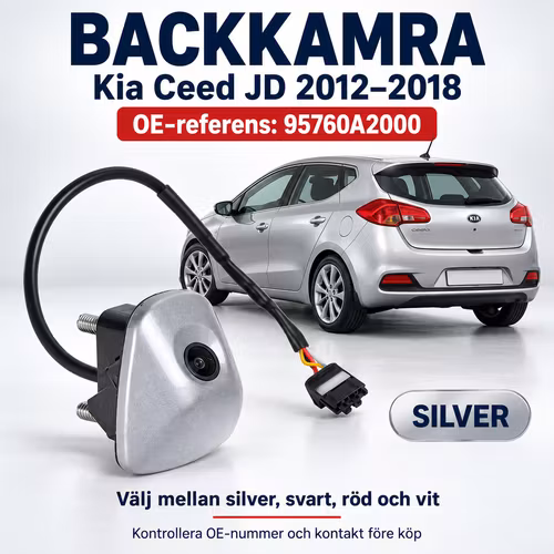 Backkamera Kia Ceed JD 2012–2018 – OE 95760A2000 – Silver, svart, röd eller vit