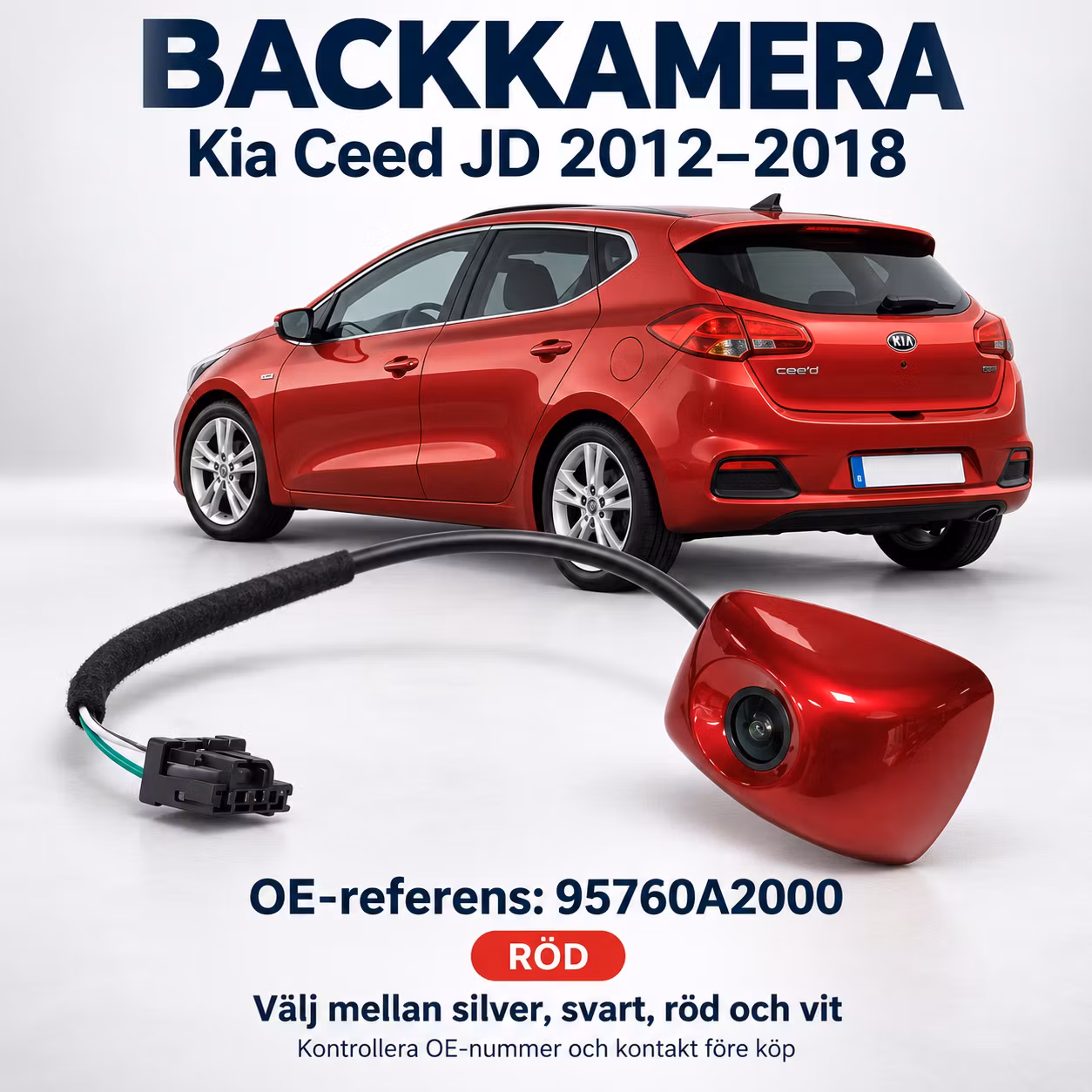 Backkamera Kia Ceed JD 2012–2018 – OE 95760A2000 – Silver, svart, röd eller vit