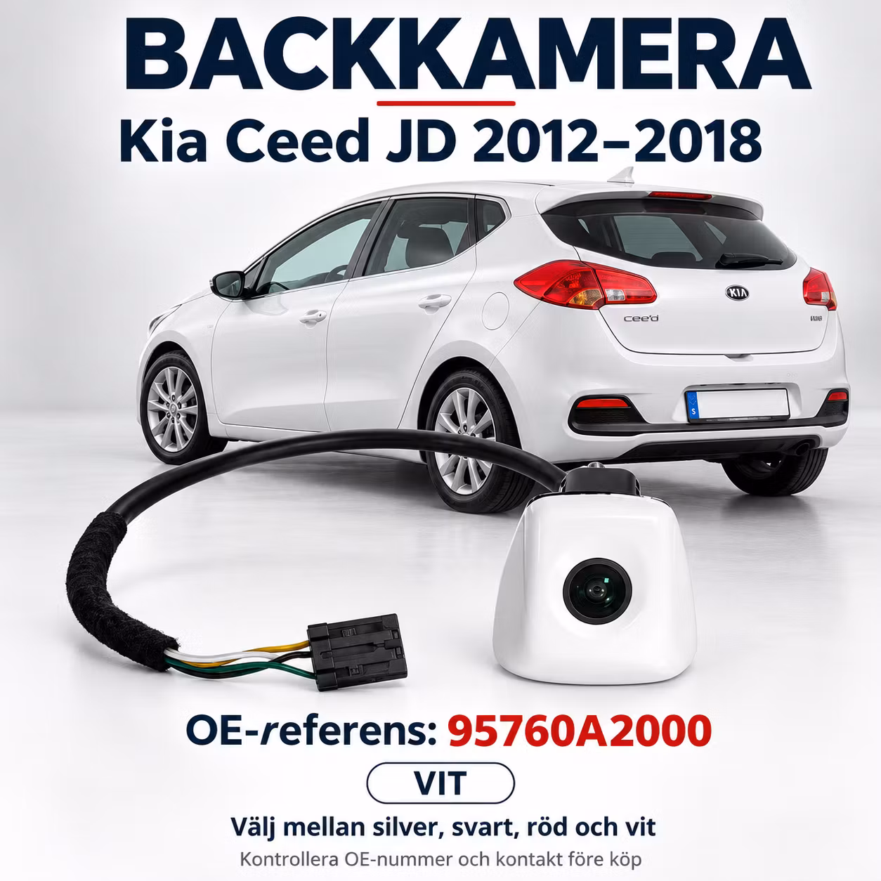 Backkamera Kia Ceed JD 2012–2018 – OE 95760A2000 – Silver, svart, röd eller vit