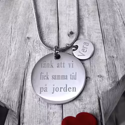 Graverat halsband "tänk att vi fick samma tid på jorden"