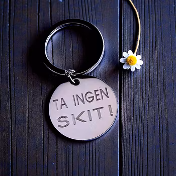 Nyckelring Ta ingen skit
