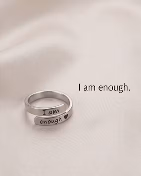 Ring I am enough