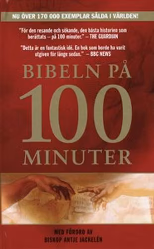 Bibeln på 100 minuter  av Michael Hinton