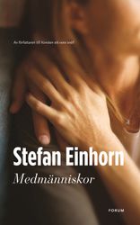 Medmänniskor av Stefan Einhorn