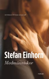 Medmänniskor av Stefan Einhorn